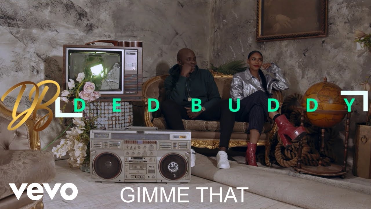 DB (Ded Buddy) - Gimme That