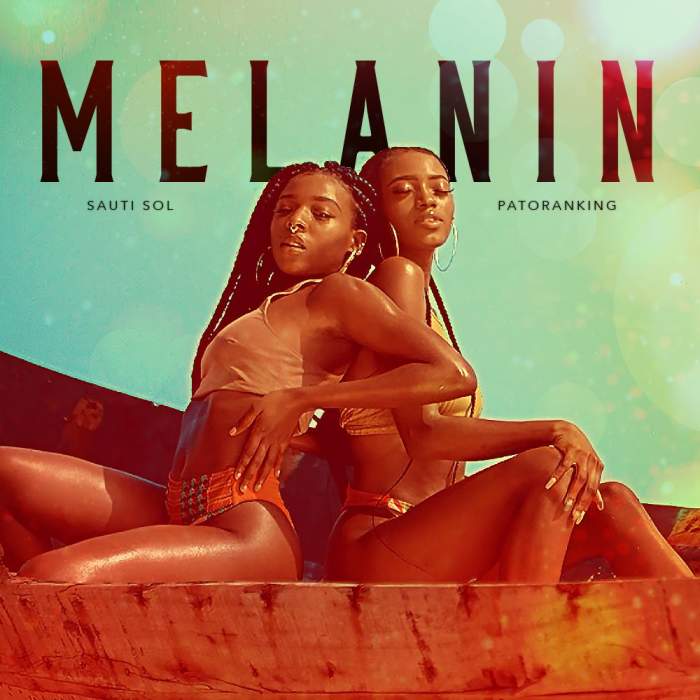 Sauti Sol – Melanin