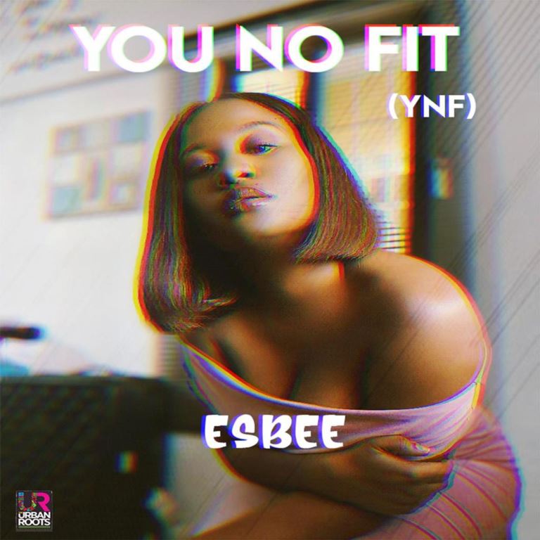 Esbee delivers hard-hitting song You No Fit