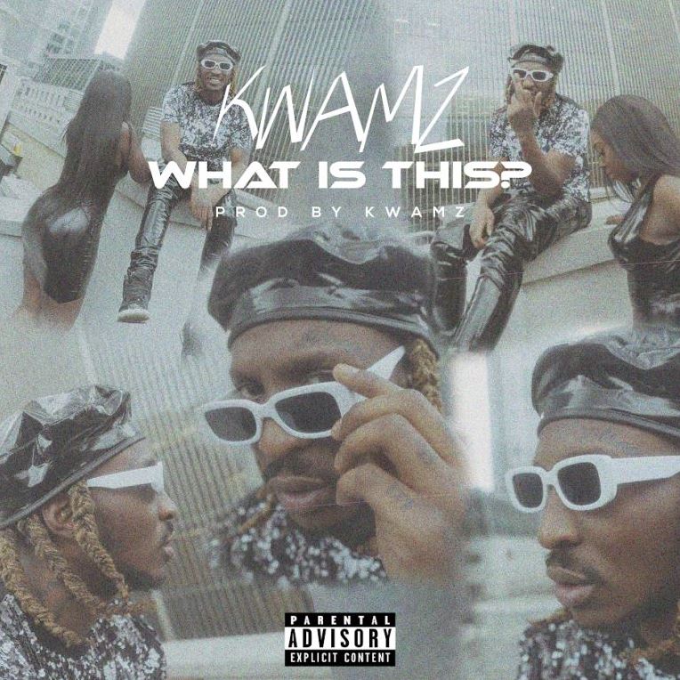 Kwamz - What is This?