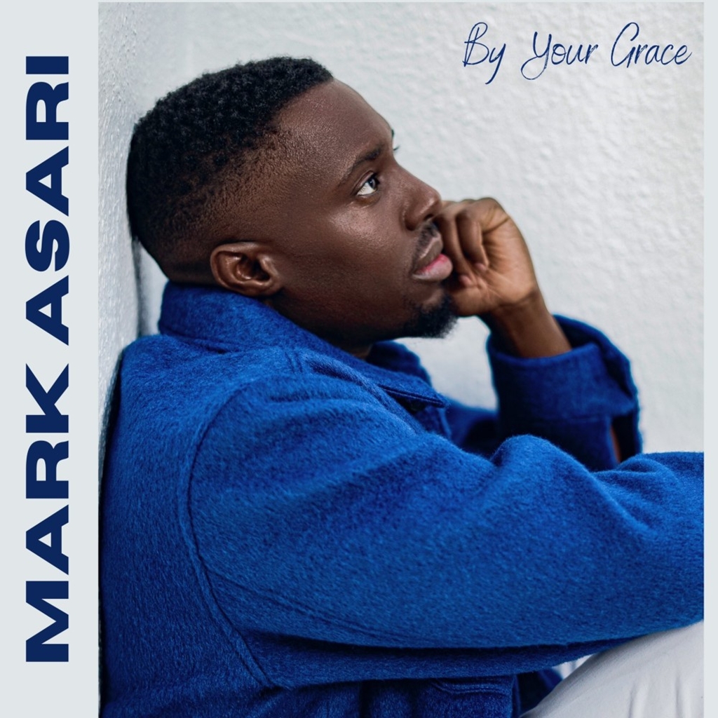 Mark Asari By Your Grace’ EP